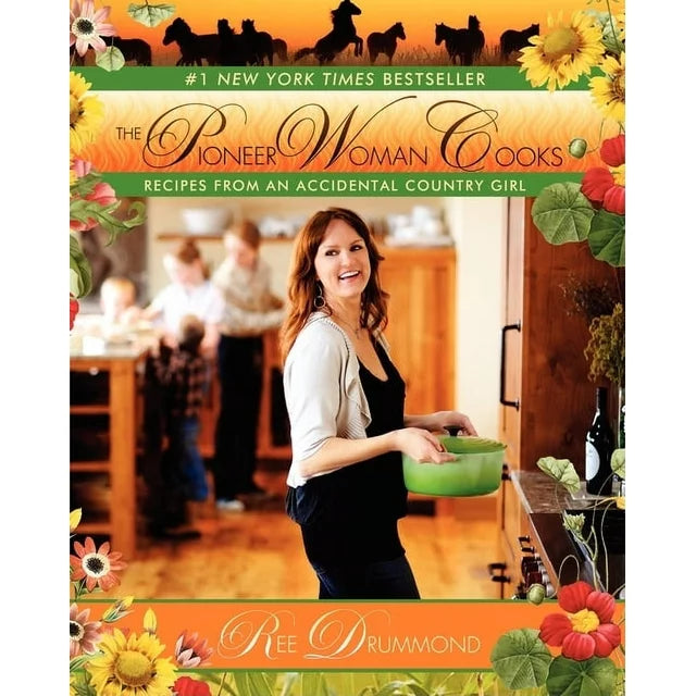 The Pioneer Woman Cooks by Ree Drummond