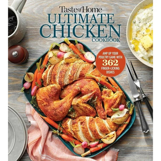 Taste of Chicken Ultimate Chicken Cookbook