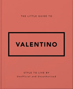 The Little Guide to Valentino