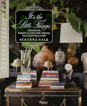 It's the Little Things: Creating Big Moments in Your Home Through The Stylish Small Stuff