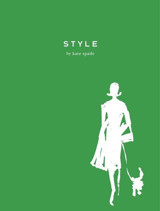 Style by Kate Spade: Hardcover; 112 pages / English