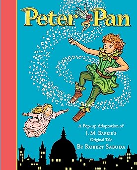 Peter Pan: Peter Pan (A Classic Collectible Pop-up)