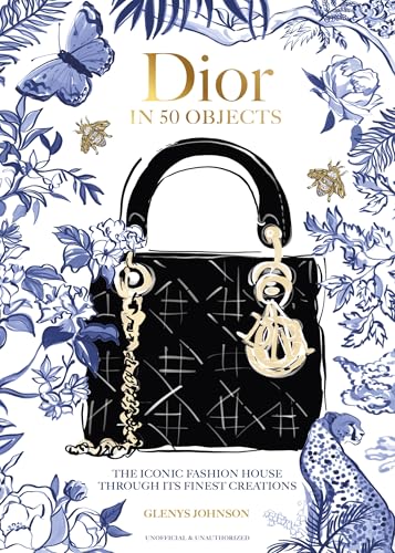 Dior in 50 Objects