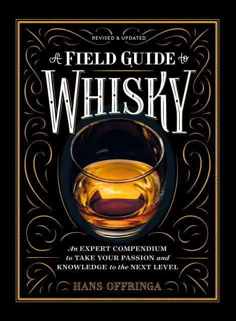 A Field Guide to Whisky