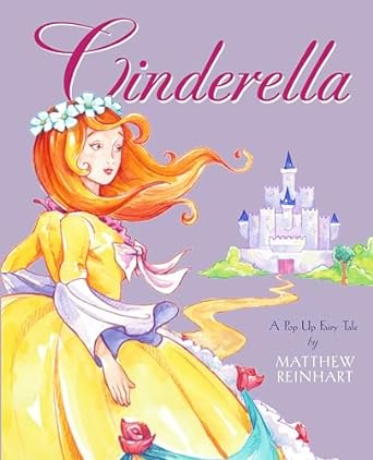 Cinderella: A Pop-Up Fairytale
