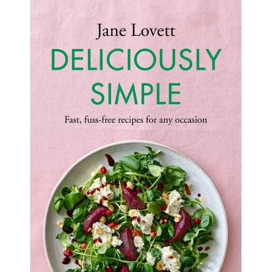 Deliciously Simple by Jane Lovett