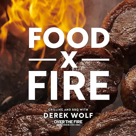 Food x Fire by Derek Wolf